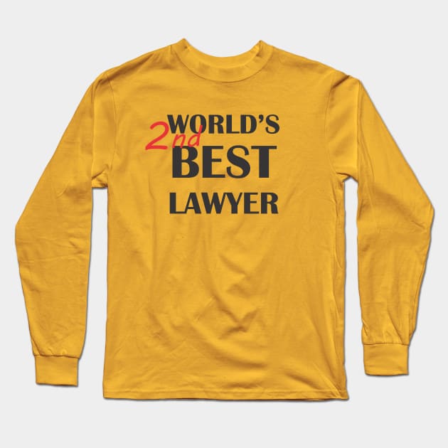 World's 2nd Best Lawyer Long Sleeve T-Shirt by cxtnd